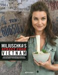 N.v.t., Miljuschka Witzenhausen - Miljuschka's Street Food Vietnam