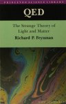 FEYNMAN, R.P. - QED. The strange theory of light and matter.