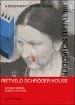 Natalie Dubois & Jessica van Geel - Rietveld Schroder House - A Biography of the House