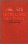 Henk Apotheker, J. Walry - Hopeloos gelukkig