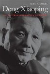 Ezra F. Vogel - Deng Xiaoping and the Transformation of China
