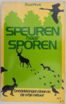 Rook Ruud, ill. Till-Tutein Nolthenius H P J van - Speuren naar sporen Ontdekkingen doen in de vrije natuur