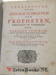 Tuinman, Carolus - Keurstoffen uit de Heilige Schriften der Propheten, Verklaert en Toegepast....( 4 delen compleet)..... Na zyn overlyden uitgegeven door Joannes Esgers.