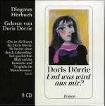 DÖRRIE, Doris - Und was wird aus mir? (Hörbuch)
