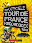 Chris Sidwells - Het officiele Tour de France recordboek 2013