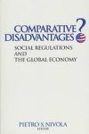 Nivola, Pietro S. - Comparative disadvantages? : social regulations and the global economy.