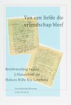 J. Slauerhoff, H. Hille Ris Lambers - Van een liefde die vriendschap bleef briefwisseling tussen J. Slauerhoff en Heleen Hille Ris Lambers, 1923-1936