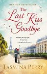 Tasmina Perry - The Last Kiss Goodbye