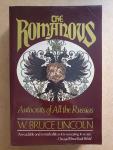Lincoln, W. Bruce - The Romanovs - Autocrats of All the Russias