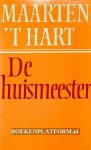 't, Hart Maarten - De huismeester