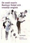 Ingrid Bilardie - De week waarin Bastiaan Nobel zich vreselijk vergiste / Troef-reeks