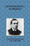Bogaard, Evangeliedienaar J.H. - Bogaard, Evangeliedienaar J.H.-Levensschets en tien preken (nieuw) Bogaard, Evangeliedienaar J.H. - Bogaard, Evangeliedienaar J.H.-Levensschets en tien preken (nieuw)