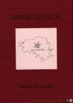 N/A - Tentoonstellingscatalogus - Going Dutch - Sweet Sixteen (Uitgegeven n.a.v. de tentoonstelling van 16 kunstenaars uit de regio Eindhoven in Zweden en Nederland (Bilangual: Swedish + Dutch)