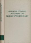 Lanczkowski, Günter (Hg.) - Selbstverständnis und Wesen der Religionswissenschaft