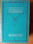 Koster, dr. Edw. B. - Mythologisch woordenboek