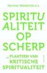 Herman Westerink - Spiritualiteit op scherp