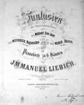 Liebich, Immanuel: - Fantasien über Themen beliebter Opern. No. 1. Mozart, Don Juan, Für Pianoforte zu 6 Händen. Op. 25. No. 1
