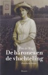 Wagt, Wim de - De barones en de vluchteling. Historische roman Wagt, Wim de - De barones en de vluchteling. Historische roman
