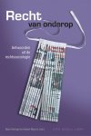 [{:name=>'Heleen Weyers', :role=>'A01'}, {:name=>'Marc Hertogh', :role=>'A01'}] - Recht van Onderop / Ars Aequi libri