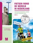 Flip van Doorn, Piet Hermans - Fietsen rond de wereld in Nederland 1 Ontdekkingsreis door Noord-Nederland