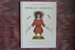 Hoffmann, Henricus. - Petrulus Hirrutus. - Der Struwwelpeter. - Sive Fabulae Lepidae et Picturae 10 Cosae Quas Invenit Ac Depinxit.