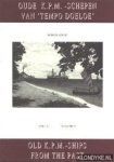 Lindeboom, Lucas - Oude K.P.M.-schepen van 'Tempo Doeloe', deel, V / Old K.P.M.-ships from the past, volume V
