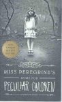Riggs, Ransom - Miss Peregrine's Home for Peculiar Children
