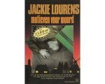 Jackie Lourens - Motieven voor moord