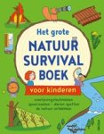 Chris Oxlade - Het grote natuur survivalboek voor kinderen