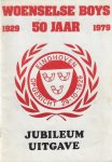 Stouthart, H en Groot, F. de - Woenselse Boys 50 jaar 1929-1979 Jubileumuitgave
