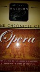 Raeburn, Michael - The chronicle of Opera.  A compendious history of the Opera.