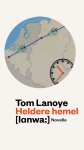Tom Lanoye - Heldere hemel