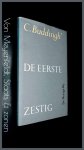 Buddingh, C. - De eerste zestig Buddingh, C. - De eerste zestig