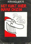  - KAMAGURKA - Het Ruikt Hier Naar Onzin - uitgeverij Kritak