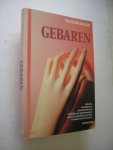 Sulger, Francois, vertaald uit het Frans - Gebaren, houdidngen en gelaatsexpressies (Les gestes verit) Sulger, Francois, vertaald uit het Frans - Gebaren, houdidngen en gelaatsexpressies (Les gestes verit)