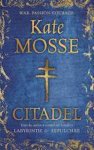 Kate Mosse - Citadel
