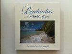 LaBrucherie, Roger A. - Barbados A World Apart An island and its people Fotoboek