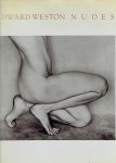 WESTON, Edward - Edward Weston. Nudes. Remembrance by Charis Wilson. His photographs accompanied by excerpts from the daybooks and letters.