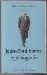 Solal-Cohen, Annie - Jean-Paul Sartre. Zijn biografie. Vertaling: Truus Boot, Barbara Herklots en Mirjam de Veth