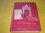 Holthuis, Paul. - Roode Wezen in Groningen. Het Roode- of Burgerweeshuis Groningen (1599-1999).