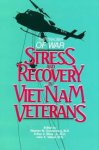 Sonnenberg, Stephen M., Arthur S. Blank, John A. Talbot - The trauma of war. Stress and recovery in Vietnam veterans