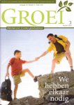 Ramaker-Van Katwijk, Heleen (hoofdred.) - Groei. Herfst 2010. Jrg. 14, nr. 3. We hebben elkaar nodig