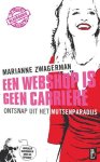 Marianne Zwagerman, Marianne Zwagerman - Een webshop is geen carrière