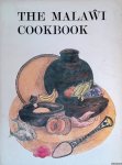 Shaxson, Annabel & Pat Dickson & June Walker - The Malawi Cookbook