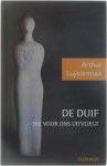 Arthur Luysterman - De duif die voor ons uitvliegt