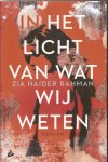 Rahman, Zia Haider - In het licht van wat wij weten