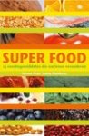 Matthews, K. steven pratt - Superfood / veertien voedingsmiddelen die uw leven veranderen