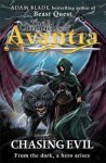 Adam Blade - The Chronicles of Avantia: Chasing Evil