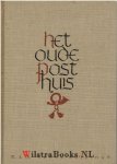 Renes Boldingh, M A M. - Het oude posthuis