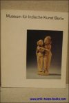 Herbert Hartel, Volker Moeller, G. Bhattacharya. - Museum fur Indische Kunst Berlin. katalog 1976. Ausgetellte Werke.